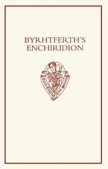 9780197224168-0197224164-Byrhtferth's Enchiridion (Early English Text Society Supplementary Series)