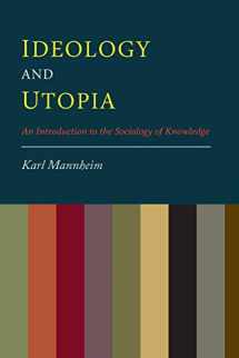 9781614277729-1614277729-Ideology And Utopia: An Introduction to the Sociology of Knowledge