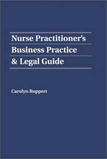 9780763731632-0763731633-Nurse Practitioner's Business Practice & Legal Guide