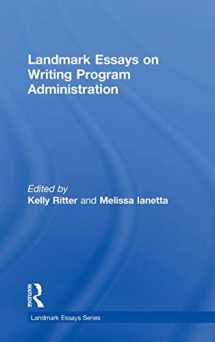 9781138715349-1138715344-Landmark Essays on Writing Program Administration (Landmark Essays Series)