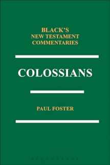 9781623565794-1623565790-Colossians BNTC (Black's New Testament Commentaries)