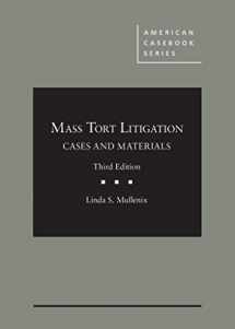 9781634606813-1634606817-Mass Tort Litigation, Cases and Materials (American Casebook Series)