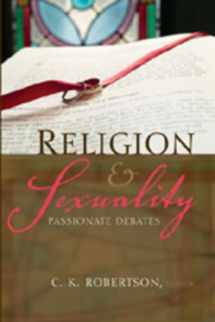 9780820474243-082047424X-Religion and Sexuality: Passionate Debates