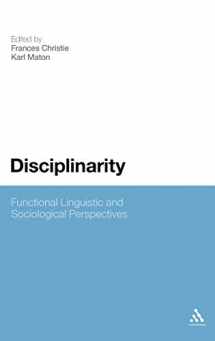 9781441131805-1441131809-Disciplinarity: Functional Linguistic and Sociological Perspectives