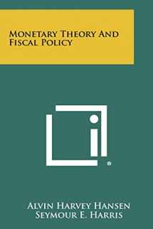 9781258420550-1258420554-Monetary Theory And Fiscal Policy