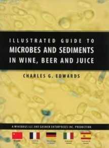 9780977252206-0977252205-Illustrated Guide to Microbes and Sediments in Wine, Beer & Juice
