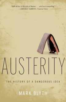 9780199389445-0199389446-Austerity: The History of a Dangerous Idea