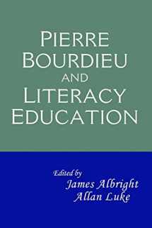 9780415995894-0415995892-Pierre Bourdieu and Literacy Education