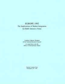 9780309043328-0309043328-Europe 1992: The Implications of Market Integration for R and D-Intensive Firms
