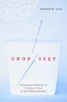 9780195331073-0195331079-Chop Suey: A Cultural History of Chinese Food in the United States