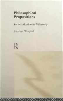 9780415170529-0415170524-Philosophical Propositions: An Introduction to Philosophy