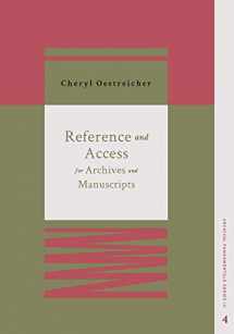 9781945246388-1945246383-Reference and Access for Archives and Manuscripts (AFS III, Vol. 4)