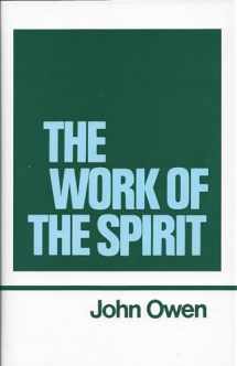 9780851510682-085151068X-The Work of the Spirit (Works of John Owen, Volume 4)
