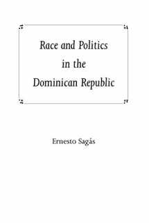 9780813025698-0813025699-Race and Politics in the Dominican Republic