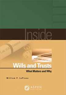 9780735584266-0735584265-Inside Wills and Trusts: What Matters and Why
