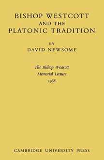 9780521076531-0521076536-Bishop Westcott and the Platonic Tradition (African Studies Series,)