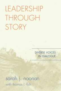 9781578866434-157886643X-Leadership through Story: Diverse Voices in Dialogue