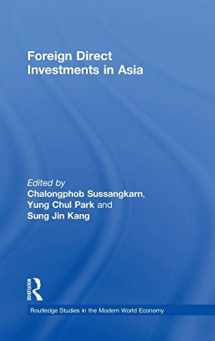 9780415610056-0415610052-Foreign Direct Investments in Asia (Routledge Studies in the Modern World Economy)