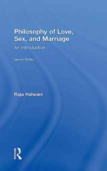9781138280144-1138280143-Philosophy of Love, Sex, and Marriage: An Introduction