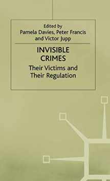 9780333741610-0333741617-Invisible Crimes: Their Victims and their Regulation