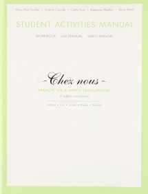9780132129138-0132129132-Student Activities Manual for Chez nous Branche sur le monde francophone, Second Canadian Edition