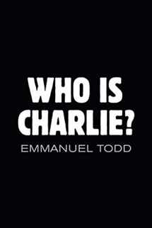 9781509505814-1509505814-Who is Charlie?: Xenophobia and the New Middle Class