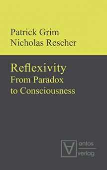 9783110319989-3110319985-Reflexivity: From Paradox to Consciousness
