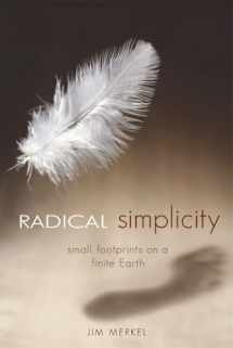 9780865714731-0865714738-Radical Simplicity: Small Footprints on a Finite Earth