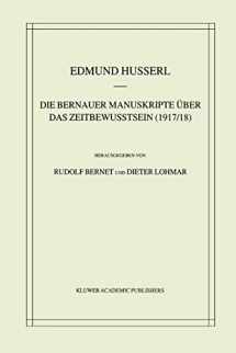 9780792369561-0792369564-Die Bernauer Manuskripte Über das Zeitbewusstsein (1917/18) (Husserliana: Edmund Husserl – Gesammelte Werke, 33) (German Edition)