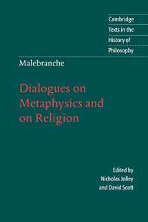 9780521574358-0521574358-Malebranche: Dialogues on Metaphysics and on Religion (Cambridge Texts in the History of Philosophy)