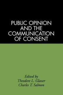9780898624991-0898624991-Public Opinion and the Communication of Consent (The Guilford Communication Series)