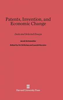 9780674432840-0674432843-Patents, Invention, and Economic Change: Data and Selected Essays