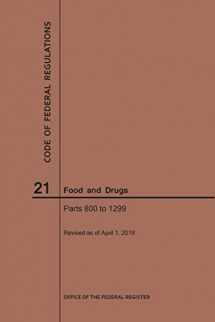 9781640245600-164024560X-Code of Federal Regulations Title 21, Food and Drugs, Parts 800-1299, 2019