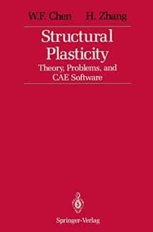 9780387967899-0387967893-Structural Plasticity: Theory, Problems, and CAE Software