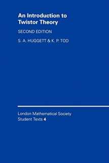 9780521456890-0521456894-An Introduction to Twistor Theory (London Mathematical Society Student Texts, Series Number 4)