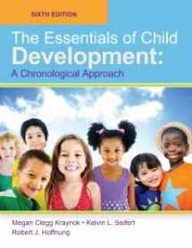 9781942041849-1942041845-The Essentials of Child Development: A Chronological Approach, 6th Edition