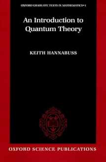 9780198537946-0198537948-An Introduction to Quantum Theory (Oxford Graduate Texts in Mathematics)