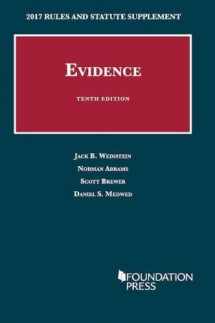 9781640201378-1640201378-Evidence, 2017 Rules and Statute Supplement (University Casebook Series)