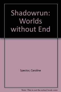9780451454966-0451454960-Worlds Without End (Shadowrun)