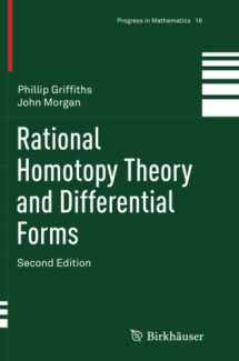 9781493936991-1493936999-Rational Homotopy Theory and Differential Forms (Progress in Mathematics, 16)