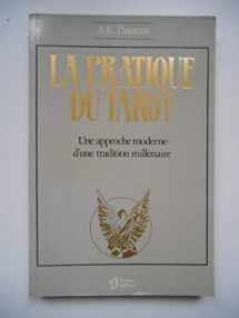 9782890441644-2890441644-La pratique du tarot (French Edition)