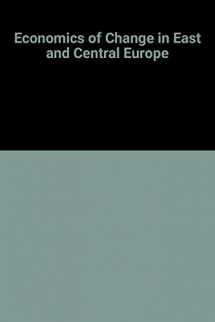 9780121391652-0121391655-The Economics of Change in East and Central Europe: Its Impact on International Business