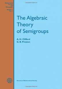9780821802717-0821802712-The Algebraic Theory of Semigroups, Volume I (Mathematical Survey)