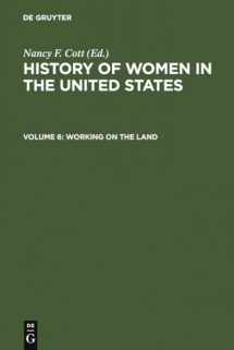9783598414602-3598414609-Working on the Land (History of Women in the United States)