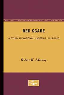 9780816658336-0816658331-Red Scare: A Study in National Hysteria, 1919-1920 (Minnesota Archive Editions)