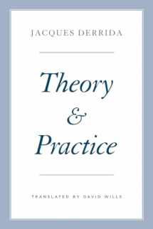 9780226572345-022657234X-Theory and Practice (The Seminars of Jacques Derrida)