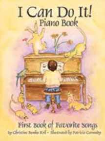 9780971847705-0971847703-I Can Do It! Piano Book: First Book of Favorite Songs