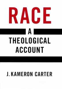 9780195152791-0195152794-Race: A Theological Account