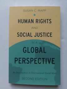 9780199989492-0199989494-Human Rights and Social Justice in a Global Perspective: An Introduction To International Social Work