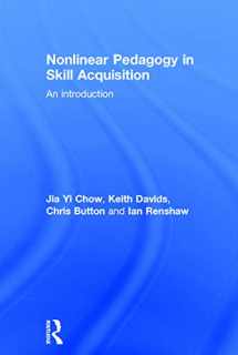 9780415744386-0415744385-Nonlinear Pedagogy in Skill Acquisition: An Introduction